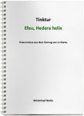Vollbild Abschrift Tinktur Efeu, Hedera helix